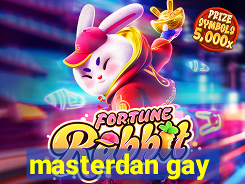 masterdan gay